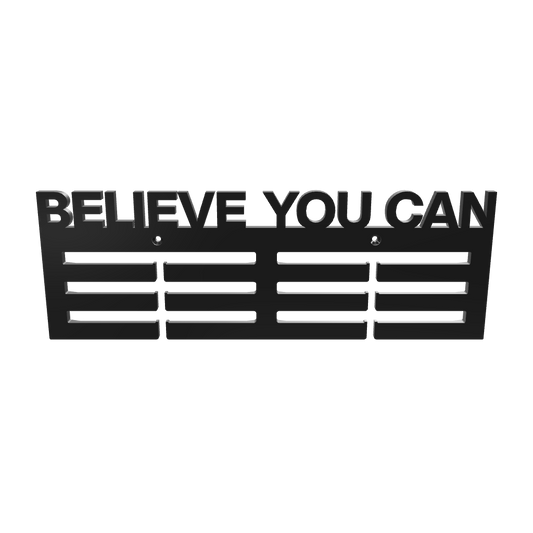 Believe you can medal hanger