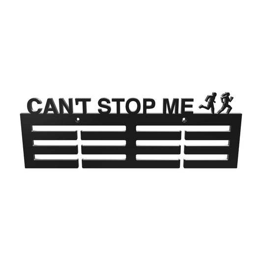 CAN'T STOP ME Medals Hanger 14"