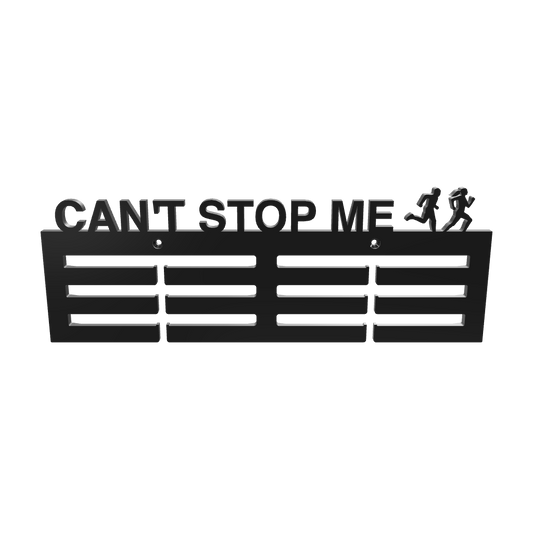CAN'T STOP ME Medals Hanger 14"